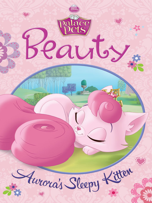 Title details for Beauty: Aurora's Sleepy Kitten by Disney Books - Wait list